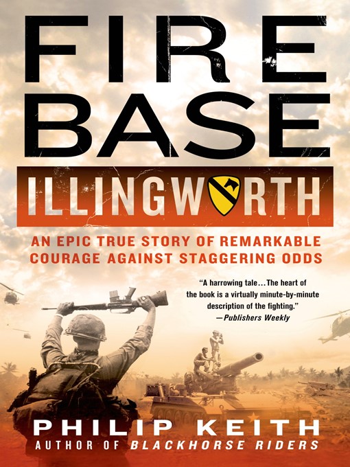 Title details for Fire Base Illingworth by Philip Keith - Wait list